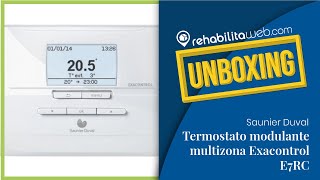 UNBOXING  Termostato modulante multizona Exacontrol E7RC Saunier Duval [upl. by Siriso]