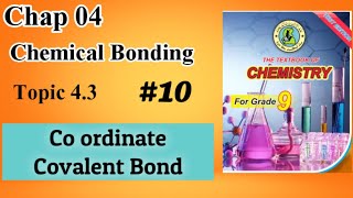 Co ordinate Covalent Bond  Chap 4 Chemical Bonding  Class 9 Chemistry [upl. by Elgna]