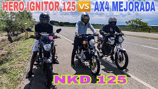 HERO IGNITOR 125 VS AX4 al 125 cc VS Akt NKD 125 Drag Race Top End [upl. by Nodnahs]