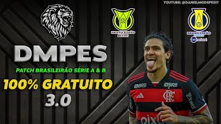 PATCH DMPES 30  BRASILEIRÃO SÉRIE A amp B AIO  PES 2017 [upl. by Wernda]