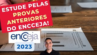 ESTUDE PELAS PROVAS ANTERIORES DO ENCCEJA  ENCCEJA 2023 [upl. by Jordison]