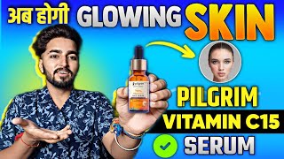 Pilgrim Vitamin C 15 Serum Review  Pilgrim Vitamin C Serum Advance Brightness [upl. by Aynom309]