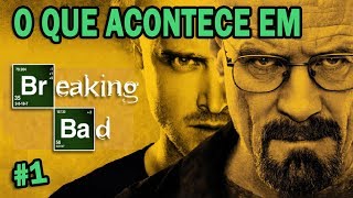 RESUMO DE TEMPORADAS Breaking Bad  1ª temporada [upl. by Aimekahs806]