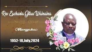 THE LATE REV ZACHARIA GITAU WAINAINA [upl. by Bonnell58]