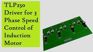 TLP250 Driver for 3 Phase Speed Control of Induction Motor [upl. by Tilla]