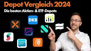 Depotvergleich 2024  wer hat das beste Aktien und ETF Depot [upl. by Airetnohs]