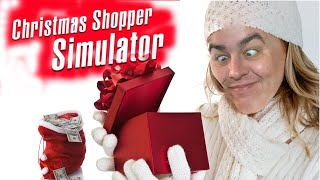 Christmas Shopping Simulator [upl. by Nidnarb]