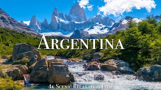 Argentina 4K  Scenic Relaxation Film With Calming Music [upl. by Bloxberg]