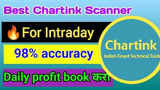 Best Intraday Chartink Scanner 98 Accuracy  Chartink Scanner For Intraday [upl. by Drannek866]