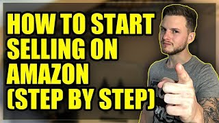 How To Start Selling On Amazon UK Step By Step For Beginners Amazon Selling Made Easy [upl. by Anidnamra168]