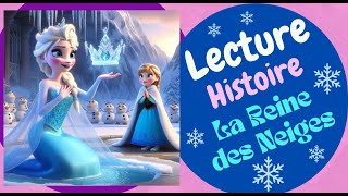 La Reine des Neiges👸 🧚🏻 Histoires amp Contes  FRANCAIS  FRENCH Lecture Histoire Audio  Princesse [upl. by Adama]