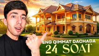 24 SOAT ENG QIMMAT DACHADA VLOG 🤩 [upl. by Justen]