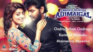 Enakku Vaaitha Adimaigal  Official Jukebox  Jai  Santhosh Dhayanidhi  Mahendran Rajamani [upl. by Spark688]