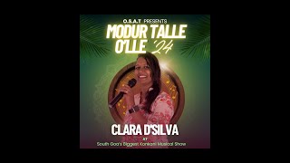 Hanv Tem Goye  Clara Dsilva  Modur Talle Olle2024  South Goas Biggest Music Show [upl. by Yrod]