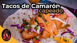 TACOS de CAMARÓN y PESCADO CAPEADO  TOQUE Y SAZON [upl. by Nesmat]