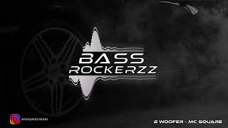 2 woofer BASS BOOSTED  MC SQUARE  Hustle 20 [upl. by Olrac]