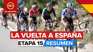 Resumen Vuelta A España 2023  Etapa 15 [upl. by Maxima]