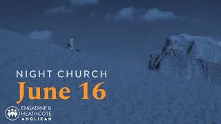 Night Church  June 16 [upl. by Aninay]