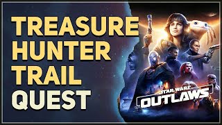 Treasure Hunter Trail Star Wars Outlaws [upl. by Ahsead]