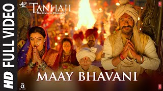 Full Video Maay Bhavani  Tanhaji The Unsung Warrior  Ajay Kajol  Sukhwinder S Shreya G [upl. by Goggin]