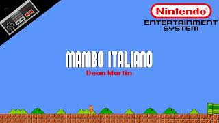 Dean Martin — Mambo Italiano 8Bit Cover  NES Soundfont Remix  Meme Songs [upl. by Neffirg611]