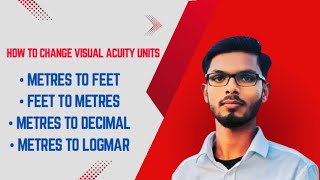 How to change visual acuity units Metres to Feet  Feet to metres  Metres to Decimal  In Hindi [upl. by Rodrick]