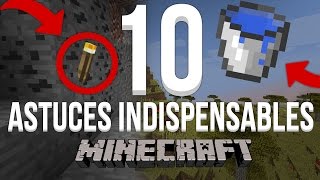 10 ASTUCES INDISPENSABLES SUR MINECRAFT [upl. by Eph690]