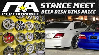 DEEP DISH RIMS PRICE  STANCE GTG  NA PERFORMANCE OPENING [upl. by Cullie720]