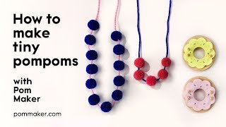 How to Make Tiny Pompoms with Pom Maker [upl. by Ttik106]