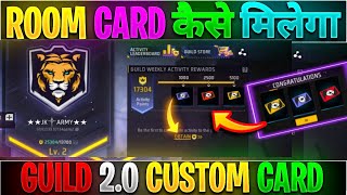 Free Fire Guild 20 Se Custom Room Card Kaise Milega  After Ob42 Update Yellow Custom Kaise Milega [upl. by Oznola]