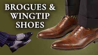 Brogues amp Wingtip Shoes Guide  How To Wear Buying Tips amp Style Advice [upl. by Ayres]