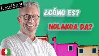 🕵️‍♀️👀 ¿CÓMO ES  NOLAKOA DA 👊👊 Lección 324 [upl. by Fidel]