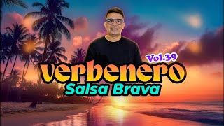 VERBENERO VOL39 SALSA BRAVA [upl. by Akirat]