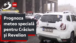 Prognoza meteo specială pentru Crăciun și Revelion [upl. by Cyndia858]