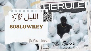 E’LIL اللّيل  AUDIO OFFICIEL  THERULER VOL1  2024 RAPDZ RAPALGERIEN [upl. by Googins]