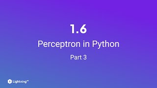 Unit 16  Perceptron in Python  Part 3 Coding Example [upl. by Milena]