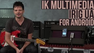 IK Multimedia iRig UA  Guitar Effects Processor for Android [upl. by Nave93]