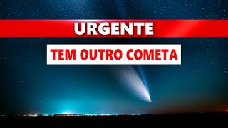 URGENTE ACABAM DE DESCOBRIR OUTRO COMETA QUE PODE BRILHAR ABSURDAMENTE em 2024 CONHEÇAM A11bP7I [upl. by Sweyn]