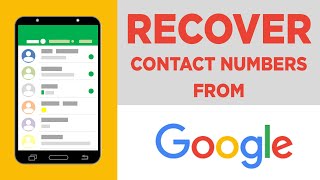 How to Restore Deleted Contact Numbers from Google Account Gmail Account [upl. by Airotnahs]