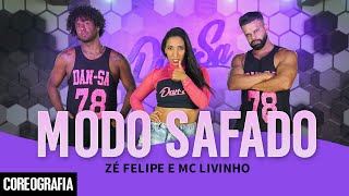 Modo Safado  Zé Felipe e MC Livinho  DanSa  Daniel Saboya Coreografia [upl. by Avirt]