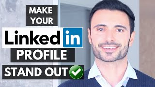 How to Use LinkedIn and Make Your LinkedIn Profile Stand Out  7 BEST LinkedIn Tips [upl. by Jaddan]