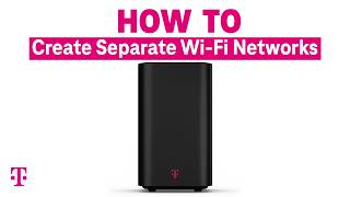 Understanding When and How To Create Separate WiFi Networks  TMobile [upl. by Nelon542]