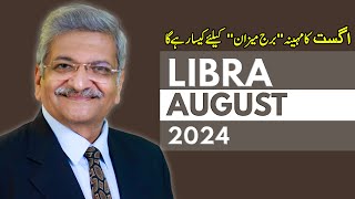 Libra August 2024  Monthly Horoscope  Libra Monthly Horoscope  Syed M Ajmal Rahim [upl. by Nnayllek133]