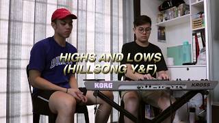 Highs and Lows Hillsong YampF  Cover  Feat Othniel Wan [upl. by Ellenuahs465]