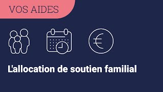 La Caf décrypte pour vous  lAllocation de soutien familial [upl. by Lynnworth]