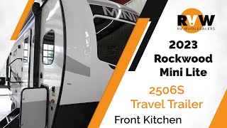 2023 Rockwood Mini Lite 2506S Travel Trailer WalkThrough [upl. by Limbert273]