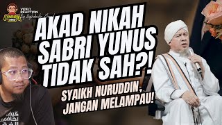 630 Perkahwinan Sabri Yunus dan Angeline Tan Tak Sah Biar Betul Kenyataan Syaikh Nuruddin Ni [upl. by Eurydice]