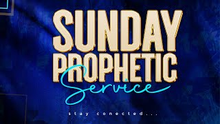 SUNDAY PROPHETIC SERVICE  17TH MARCH 2024 [upl. by Gilbertine]