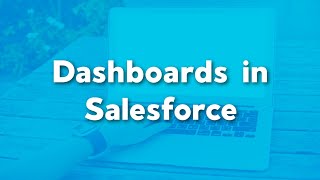 Dashboards in Salesforce  How to create a dashboard in Salesforce  Dashboard Basics [upl. by Bernie81]