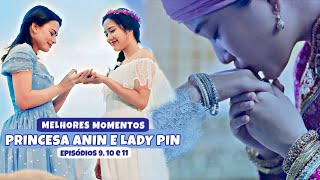 OS ÚLTIMOS MOMENTOS DE FELICIDADE Melhores momentos de Anin e Lady Pin  EP 9 10 e 11 [upl. by Ynnep988]